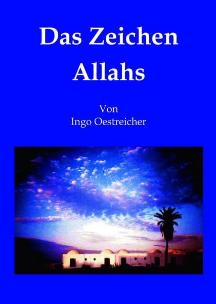 Produktbild: Das Zeichen Allahs (Hardcover)
