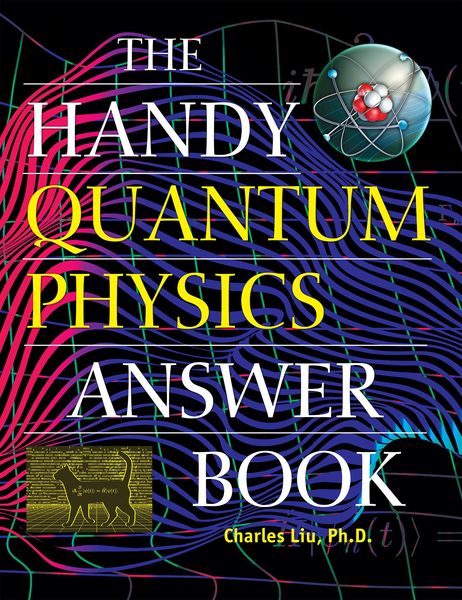 Produktbild: The Handy Quantum Physics Answer Book