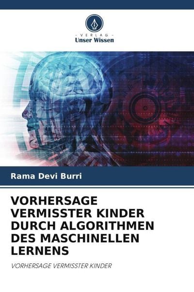 Produktbild: Vorhersage Vermisster Kinder Durch Algorithmen des Maschinellen Lernens