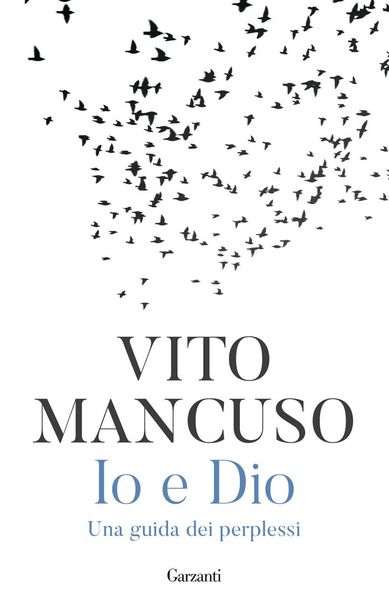 Produktbild: Io e Dio. Una guida dei perplessi