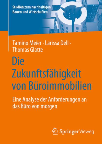 Die Zukunftsfähigkeit von Büroimmobilien