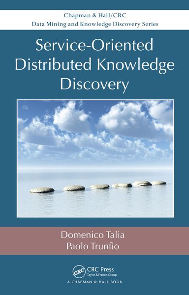 Produktbild: Service-Oriented Distributed Knowledge Discovery