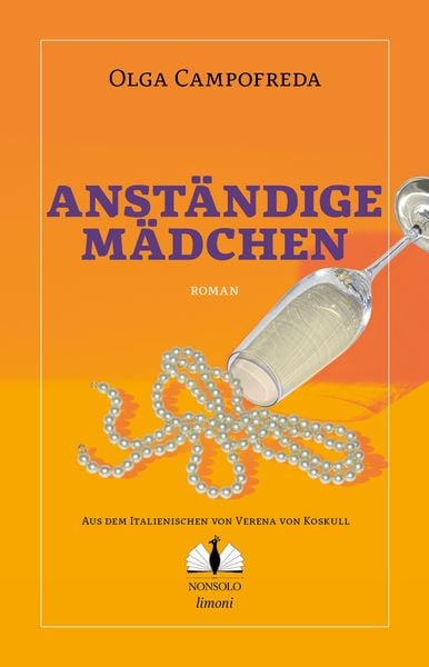 Anständige Mädchen, Taschenbuch von Olga Campofreda, Nonsolo Verlag, 978-3-947767-22-9