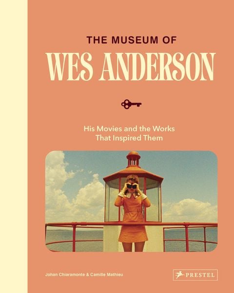The Museum of Wes Anderson, Gebundene Ausgabe von Johan Chiaramonte,Camille Mathieu, Prestel, 978-3-7913-9341-4