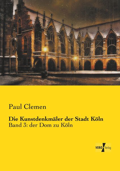 Produktbild: Die Kunstdenkm&auml;ler der Stadt K&ouml;ln