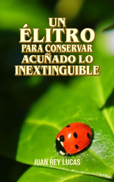 Produktbild: Un &eacute;litro para conservar acu&ntilde;ado lo inextinguible