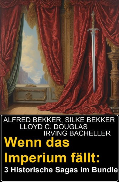Produktbild: Wenn das Imperium f&auml;llt: 3 Historische Sagas im Bundle