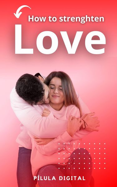 Produktbild: How to strenghten Love