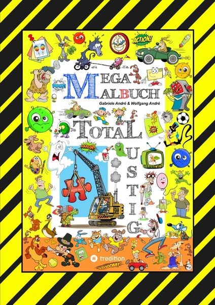 Produktbild: MEGA MALBUCH - 250 SEITEN WITZIGE AUSMALMOTIVE - LUSTIGE THEMEN - TOLLPATSCHIGE FIGUREN - SPASSIGE SZENEN