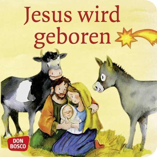 Jesus wird geboren. Mini-Bilderbuch., Geheftet von Susanne Brandt , Klaus-Uwe Nommensen, Don Bosco, 9783769817461