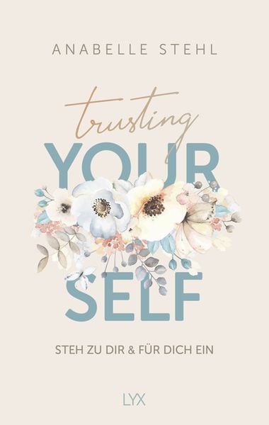 Produktbild: Trusting Yourself &ndash; Steh zu dir und f&uuml;r dich ein