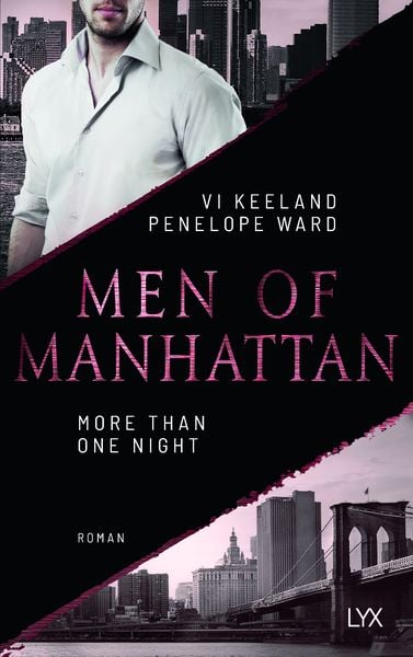 Men of Manhattan - More Than One Night, Taschenbuch von Vi Keeland , Penelope Ward, Lyx, 9783736322400