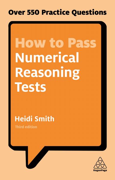 How to Pass Numerical Reasoning Tests, Taschenbuch von Heidi Smith, Kogan Page Ltd, 9780749480196