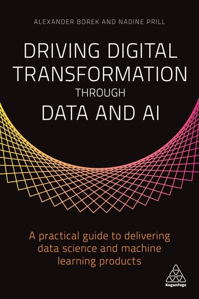 Produktbild: Driving Digital Transformation through Data and AI