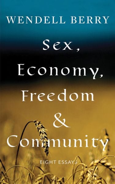 Produktbild: Sex, Economy, Freedom, & Community