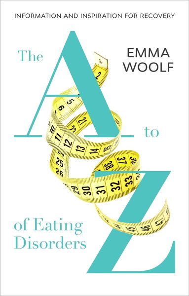 Produktbild: Woolf, E: To Z of Eating Disorders