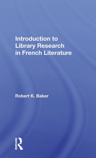 Produktbild: Introduction to Library Research in French Literature