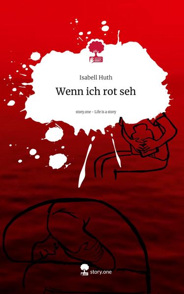 Produktbild: Wenn ich rot seh. Life is a Story - story.one
