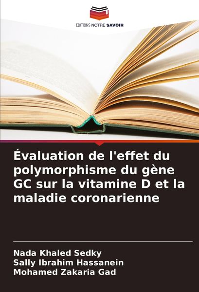 Produktbild: &Eacute;valuation de l'effet du polymorphisme du g&egrave;ne GC sur la vitamine D et la maladie coronarienne