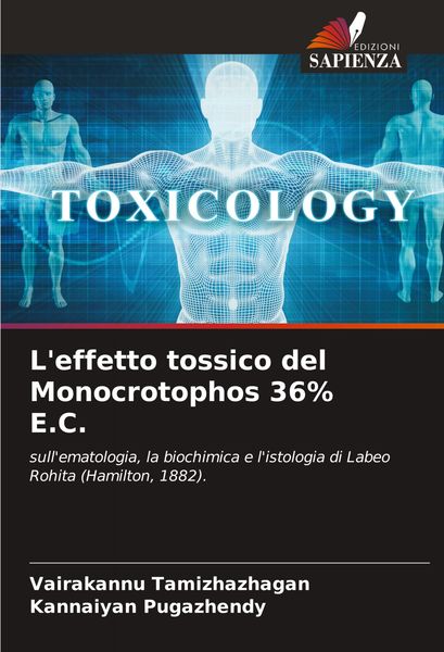 Produktbild: L'effetto tossico del Monocrotophos 36% E.C.