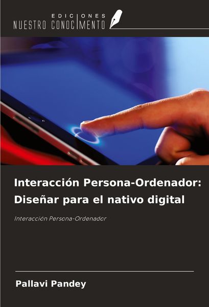 Produktbild: Interacci&oacute;n Persona-Ordenador: Dise&ntilde;ar para el nativo digital