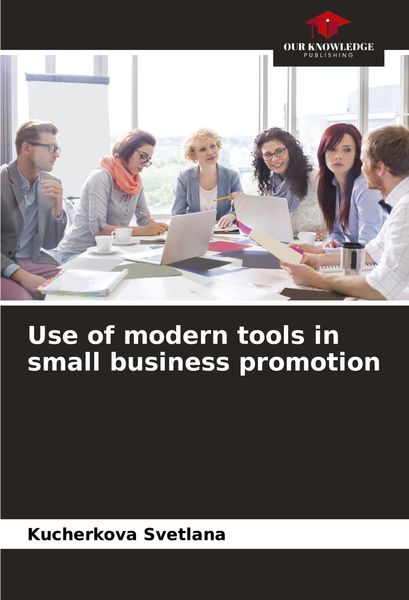 Produktbild: Use of modern tools in small business promotion