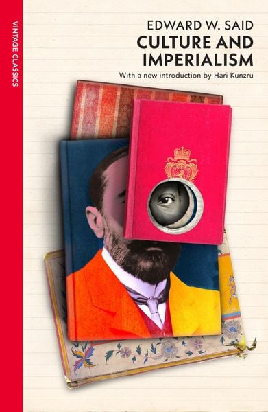 Culture and Imperialism, Taschenbuch von Edward W. Said, Vermilion, 978-1-5299-4212-5