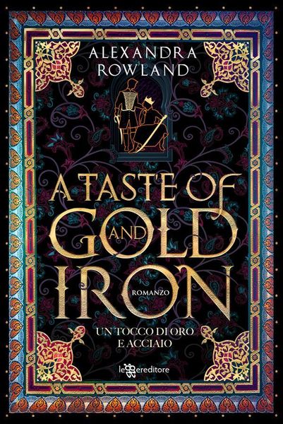 Produktbild: A Taste of Gold and Iron. Un tocco di oro e acciaio