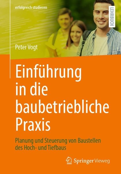 Produktbild: Einf&uuml;hrung in die baubetriebliche Praxis