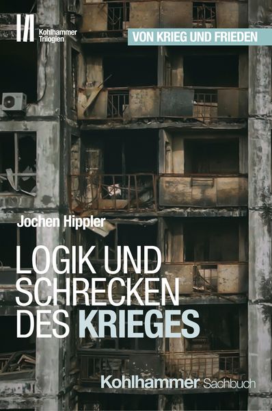 Produktbild: Logik und Schrecken des Krieges