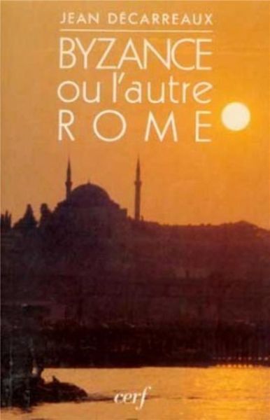 Produktbild: Byzance Ou l'Autre Rome