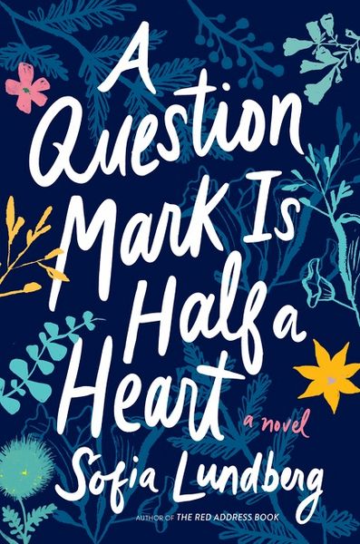 Produktbild: A Question Mark Is Half a Heart
