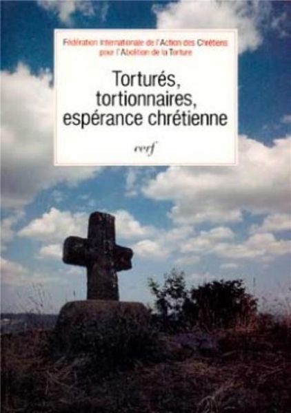 Produktbild: Tortures, Tortionnaires, Esperance Chretienne