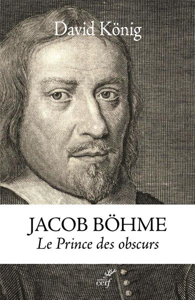 Produktbild: Jacob Bohme ; le Prince des Obscurs