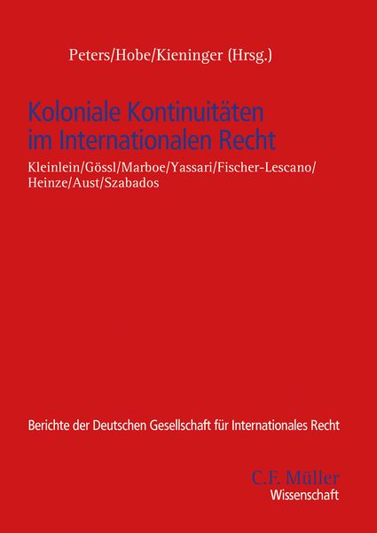 Produktbild: Koloniale Kontinuit&auml;ten im Internationalen Recht