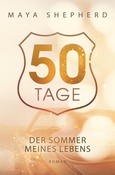 50 Tage - Der Sommer meines Lebens, Taschenbuch von Maya Shepherd, Tolino Media, 9783759202536