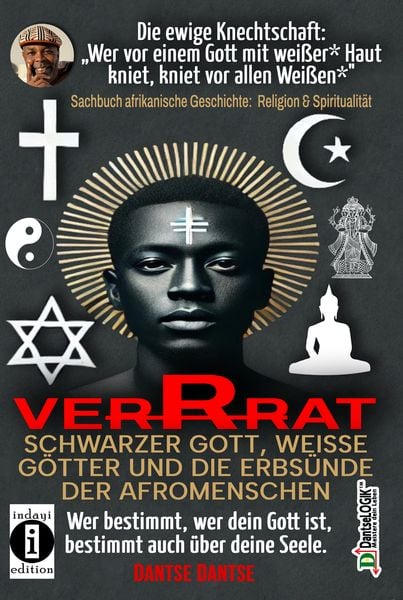 Produktbild: Dantse, D: VERRAT - Schwarzer Gott, wei&szlig;e G&ouml;tter und die Erb