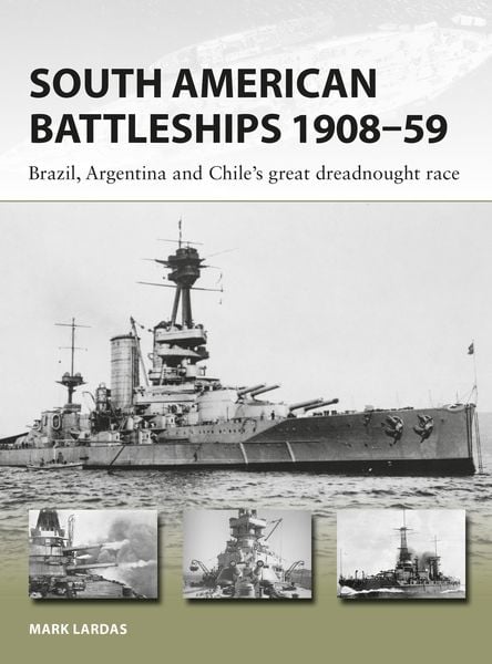 Produktbild: South American Battleships 1908-59