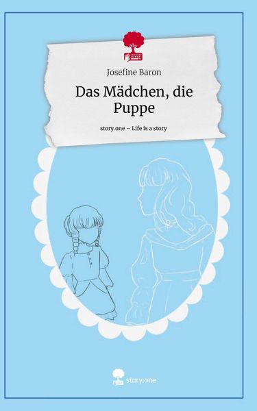 Produktbild: Das M&auml;dchen, die Puppe. Life is a Story - story.one