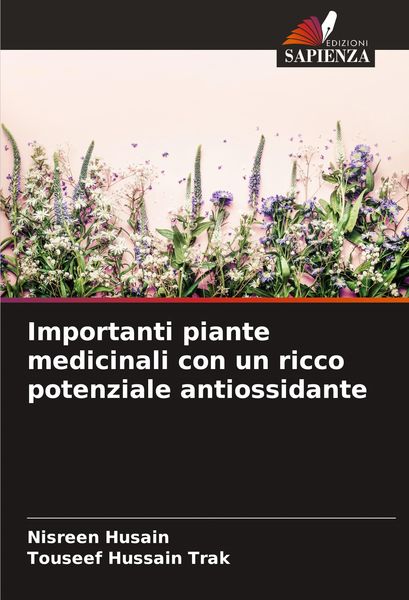 Produktbild: Importanti piante medicinali con un ricco potenziale antiossidante