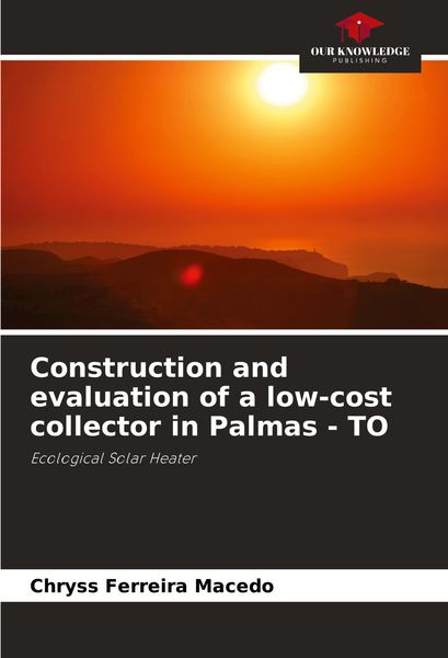 Produktbild: Construction and evaluation of a low-cost collector in Palmas - TO