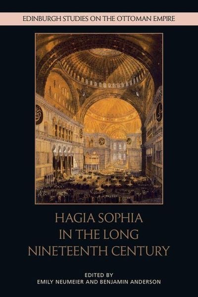 Produktbild: Hagia Sophia in the Long Nineteenth Century