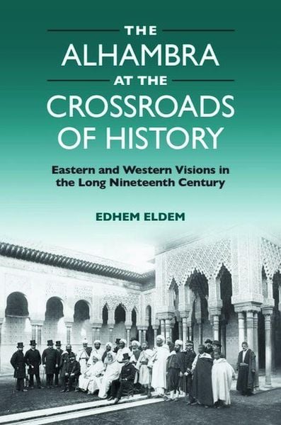 Produktbild: The Alhambra at the Crossroads of History
