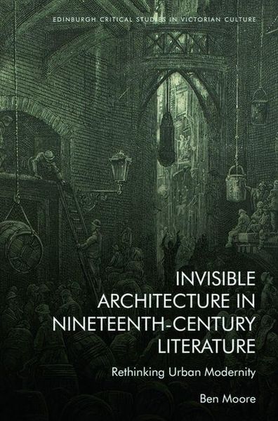 Produktbild: Invisible Architecture in Nineteenth-Century Literature