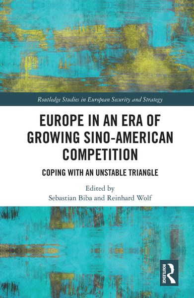 Produktbild: Europe in an Era of Growing Sino-American Competition
