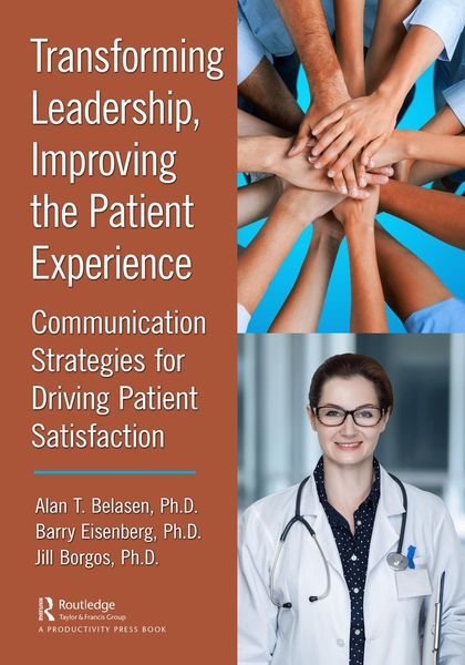 Produktbild: Transforming Leadership, Improving the Patient Experience