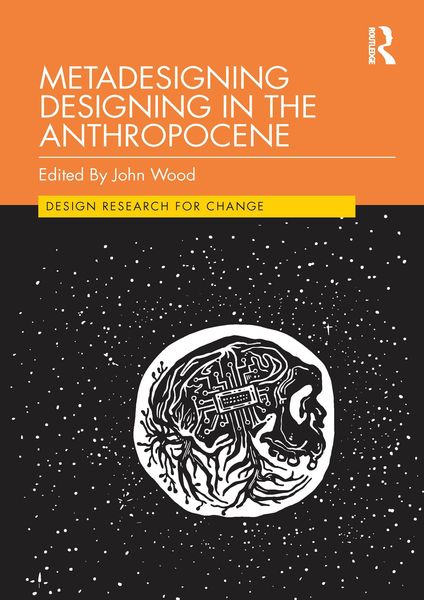 Produktbild: Metadesigning Designing in the Anthropocene