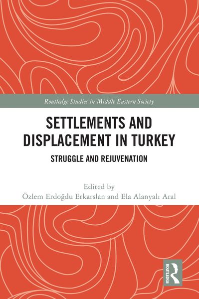 Produktbild: Settlements and Displacement in Turkey