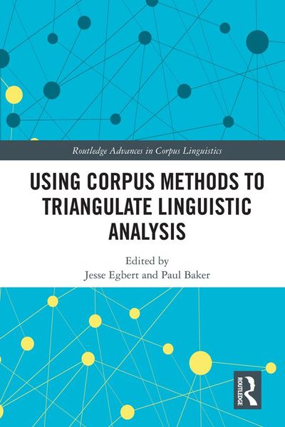 Produktbild: Using Corpus Methods to Triangulate Linguistic Analysis