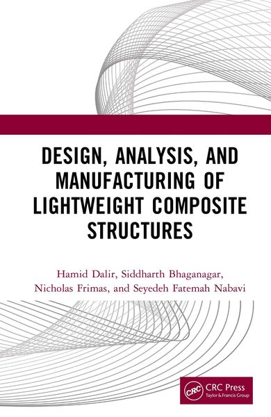 Produktbild: Design, Analysis, and Manufacturing of Lightweight Composite Structures